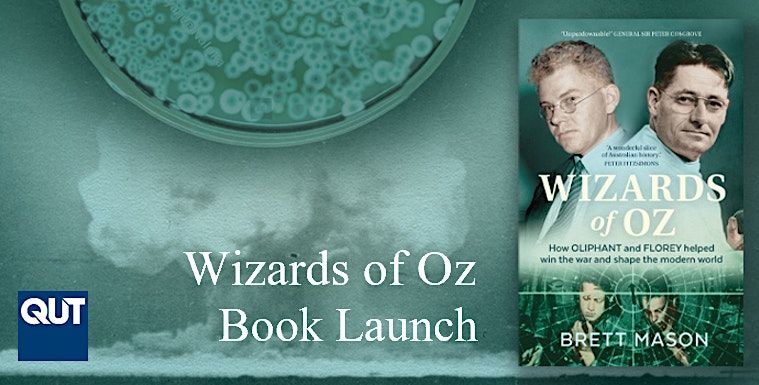 Wizards of Oz Book Launch Hosted by Queensland University of Technology ...