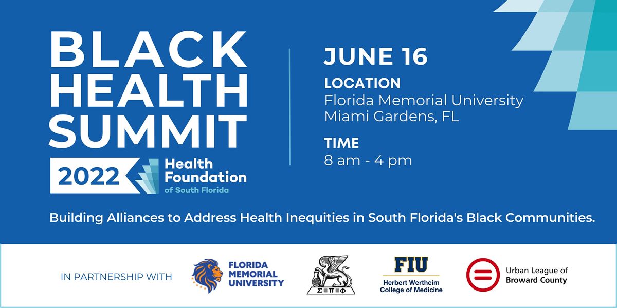 BLACK HEALTH SUMMIT 2022 Florida Memorial University, Miami Gardens
