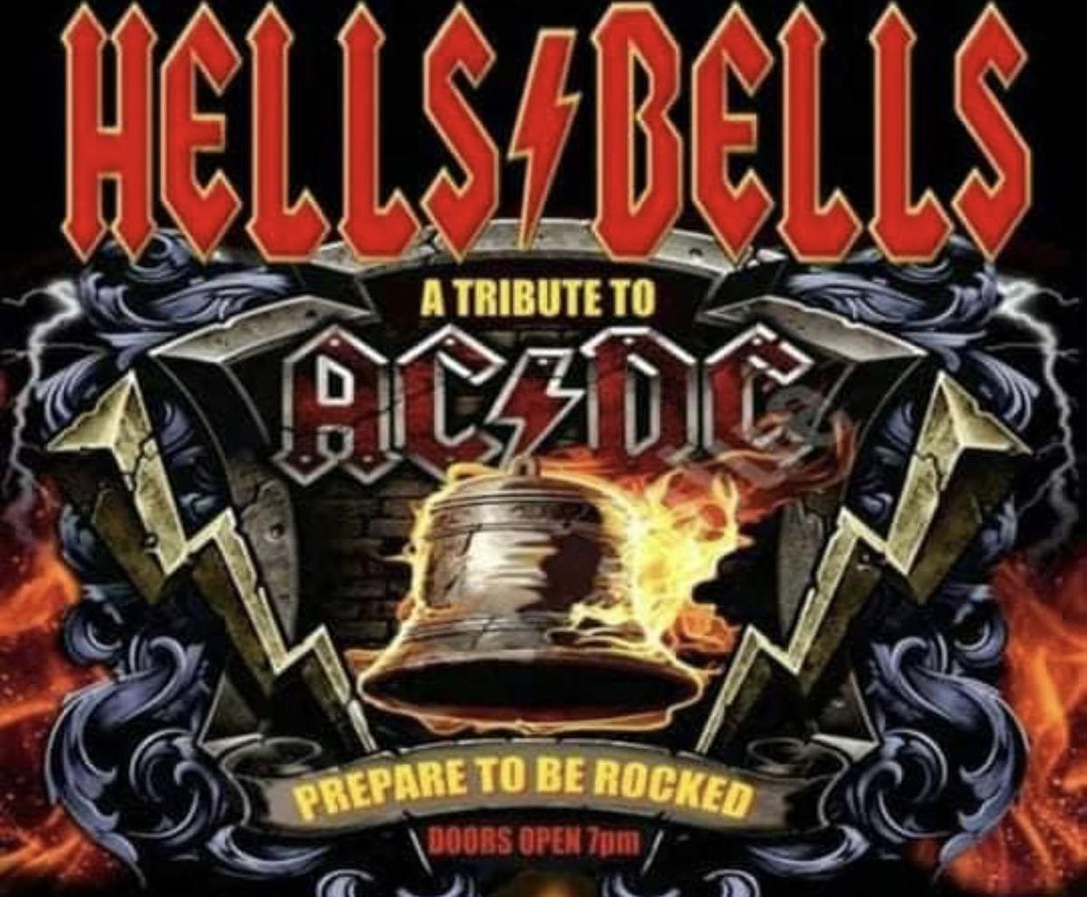 & world renowned ACDC super tribute ‘Hells Bells’. Live