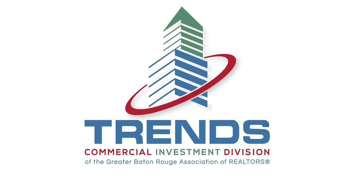 2022 TRENDS In Baton Rouge Real Estate L Auberge Event Center Baton 2022 TRENDS In Baton Rouge Real Estate L Auberge Event Center Baton