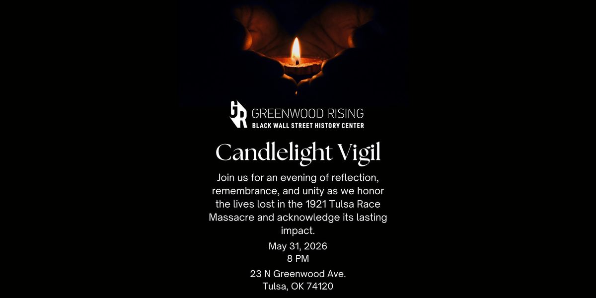 Tulsa Race Massacre Observance Candlelight Vigil