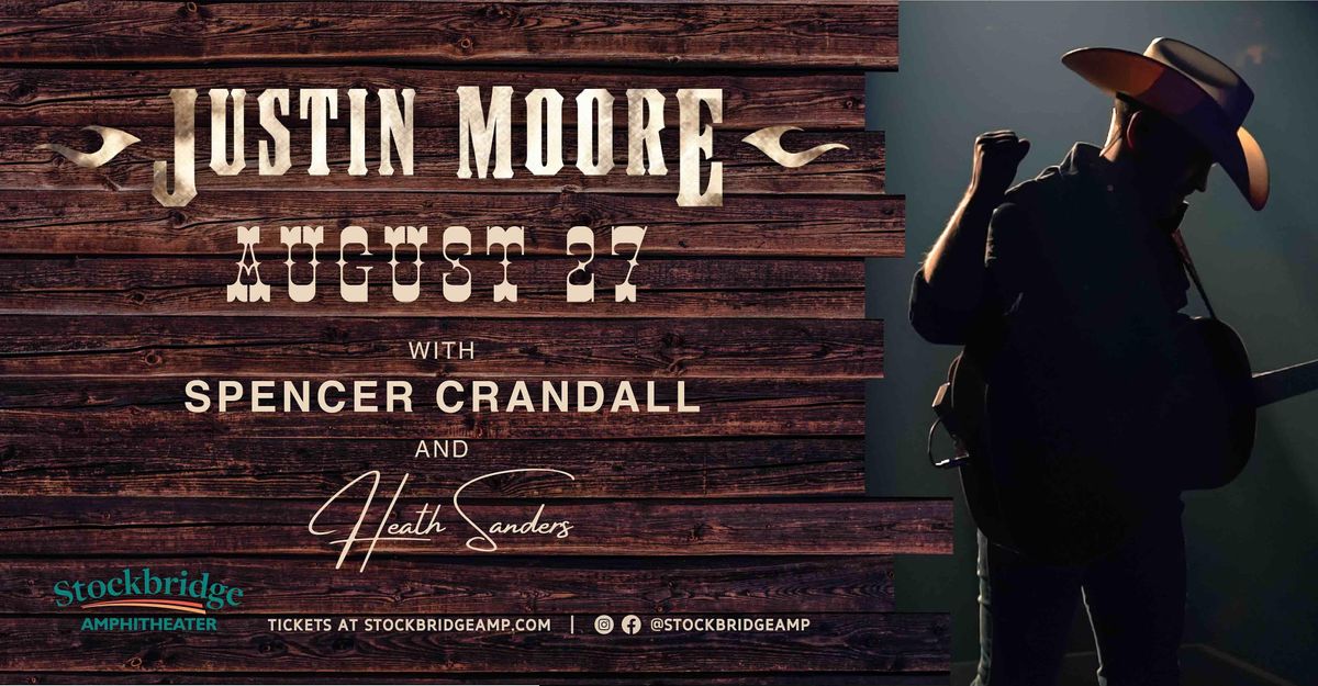 Justin Moore | Stockbridge Amphitheater | August 27, 2022