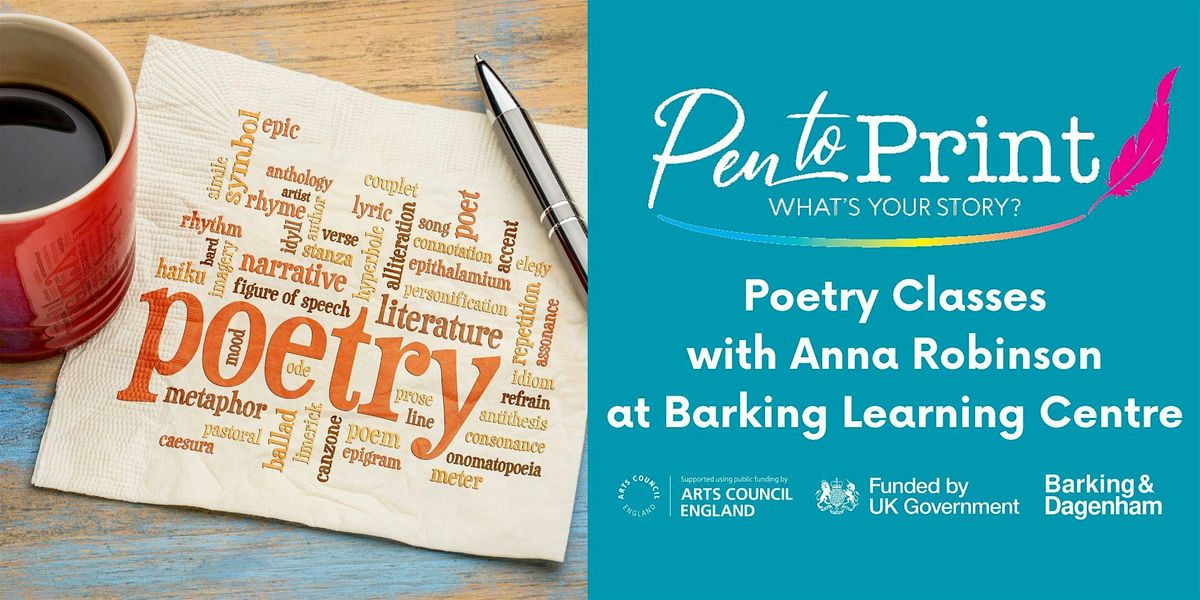 Pen to Print: Poetry Classes (In-person) at Barking Learning Centre on ...