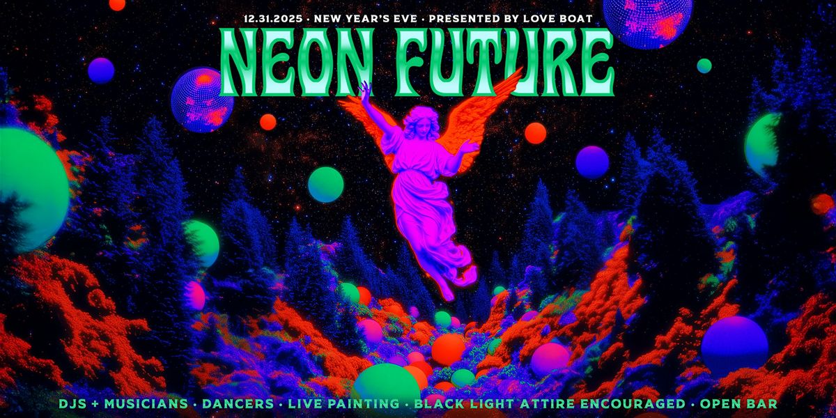 Neon Future NYE Blowout w\/ Sheppa & Friends