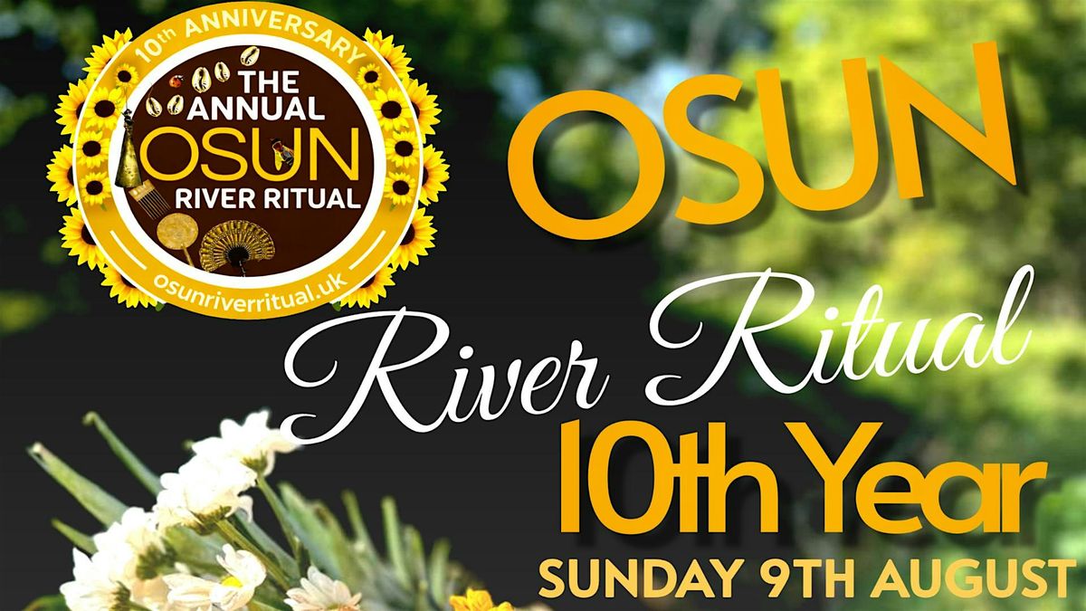 10th Anniversary Celebration: Annual Osun River Ritual Festival