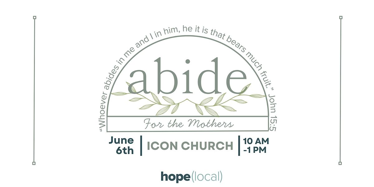 Abide: For the Mothers