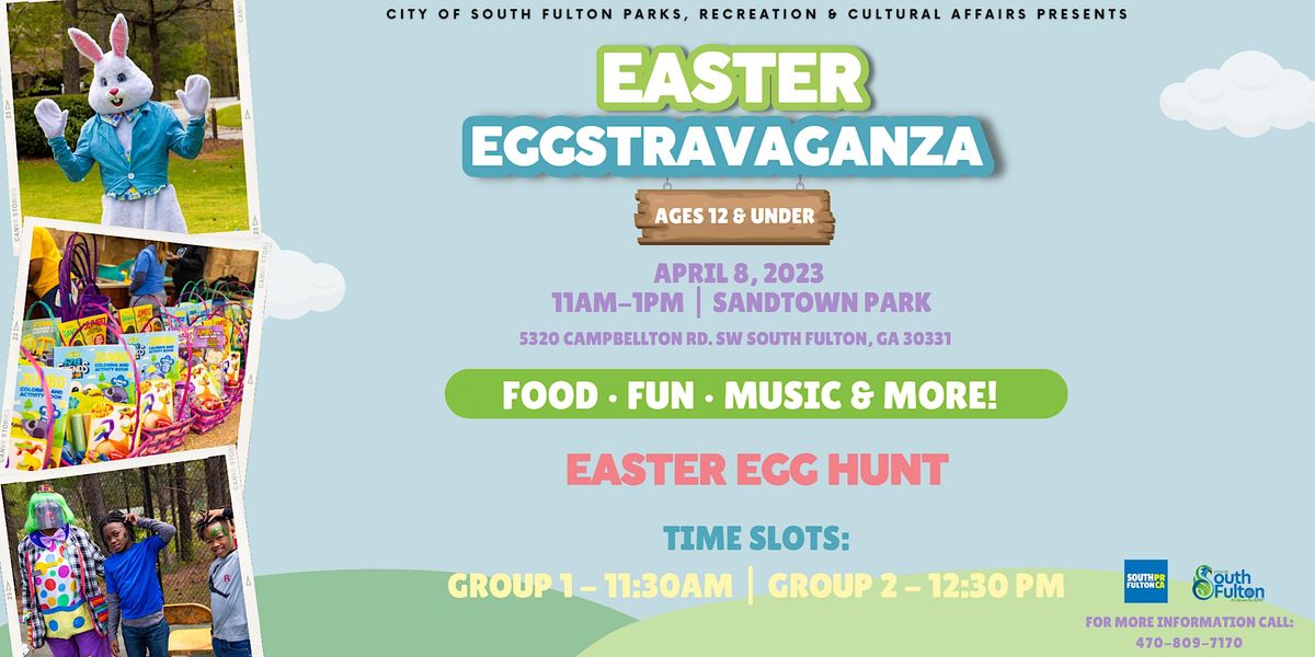 Eggstravaganza Easter Egg Hunt SANDTOWN PARK RECREATION CENTER