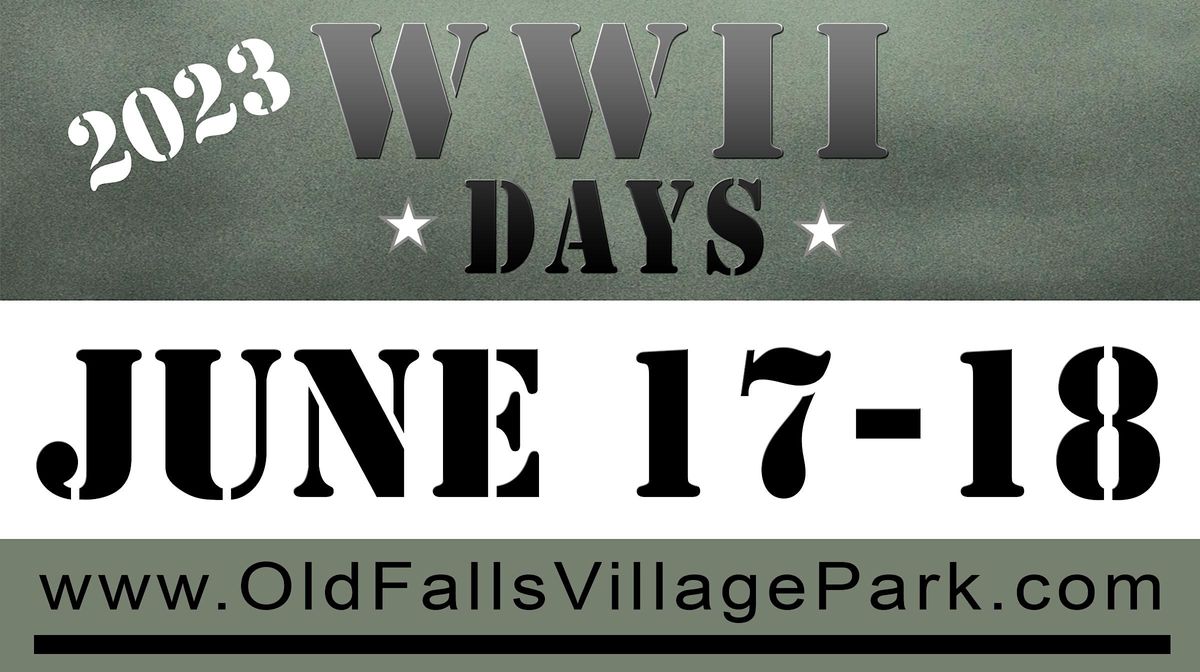 World War II Days at Old Falls Village 2023 for Reenactors Sponsors