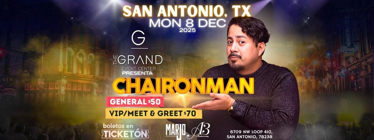 CHAIRONMAN EN SAN ANTONIO