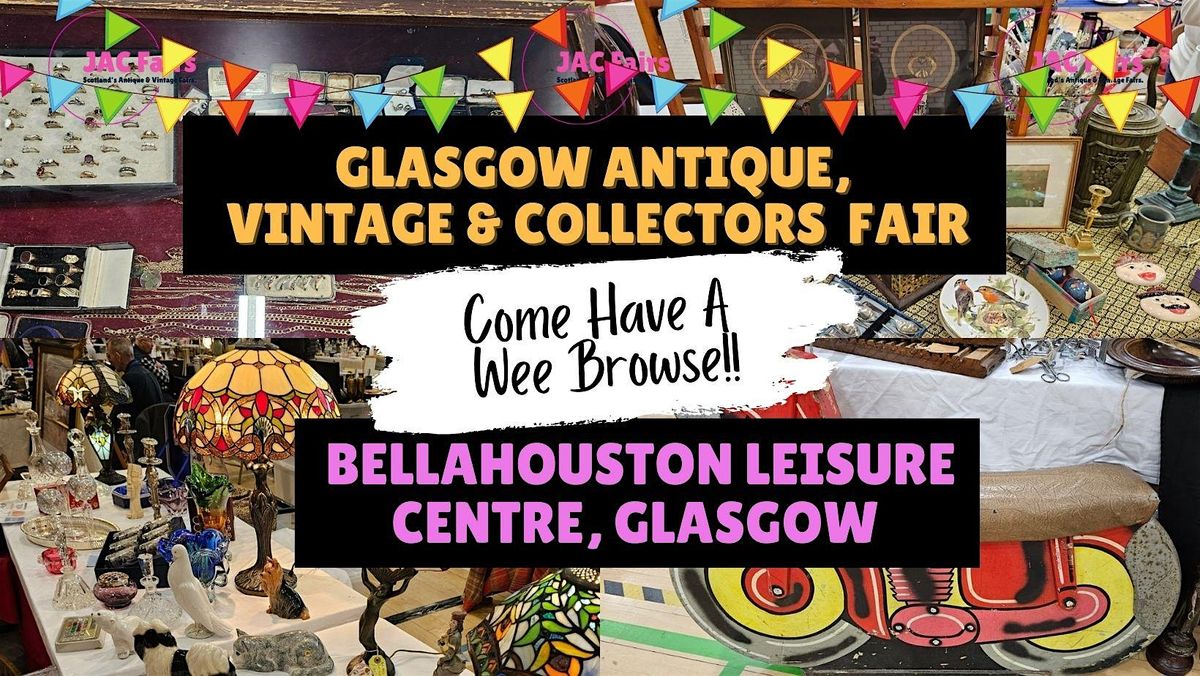 Glasgow Antique, Vintage & Collectors Fair