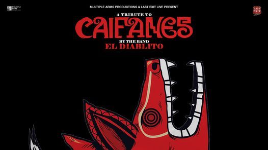 Tribute to Caifanes (El Diablito) | Last Exit Live, Phoenix, AZ | January  29, 2022