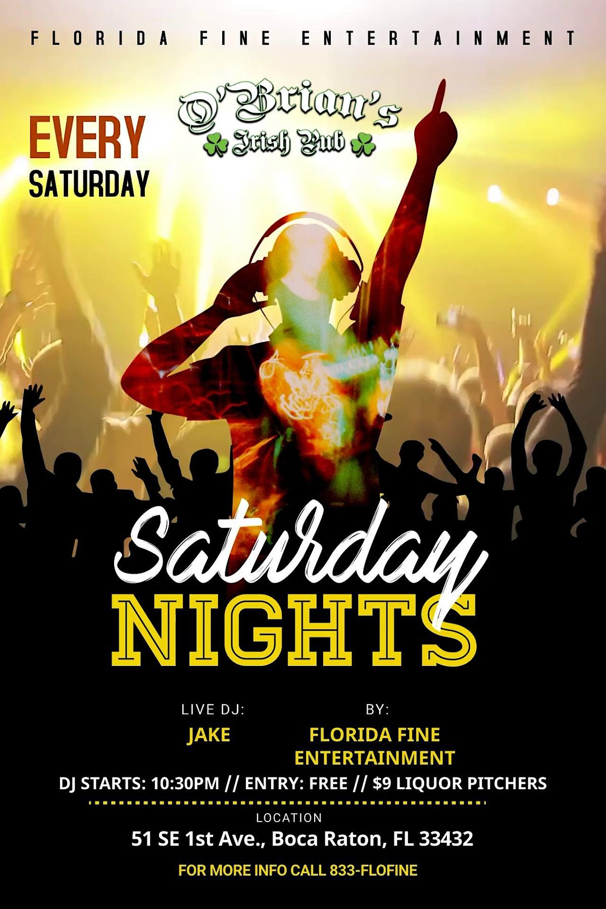 Every Saturday - Dance with DJ Jake! $4 Coronas/Highnoons, $9 Liq ...