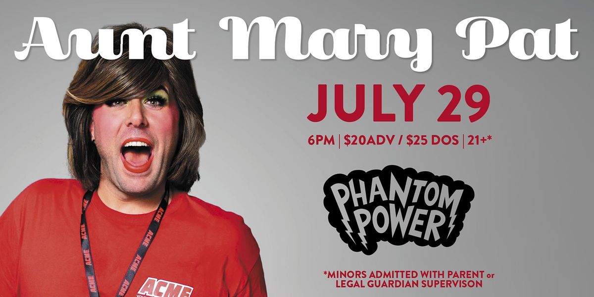Aunt Mary Pat Phantom Power, Millersville, PA July 29, 2022