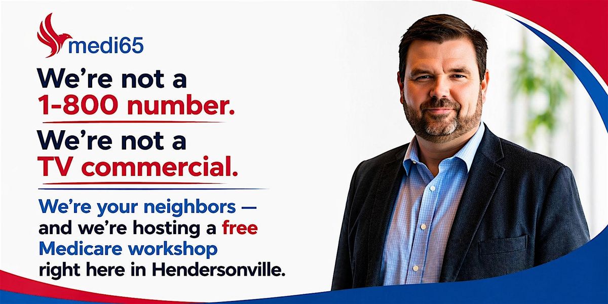 Free Medicare Workshop for 64+ | Hendersonville, TN