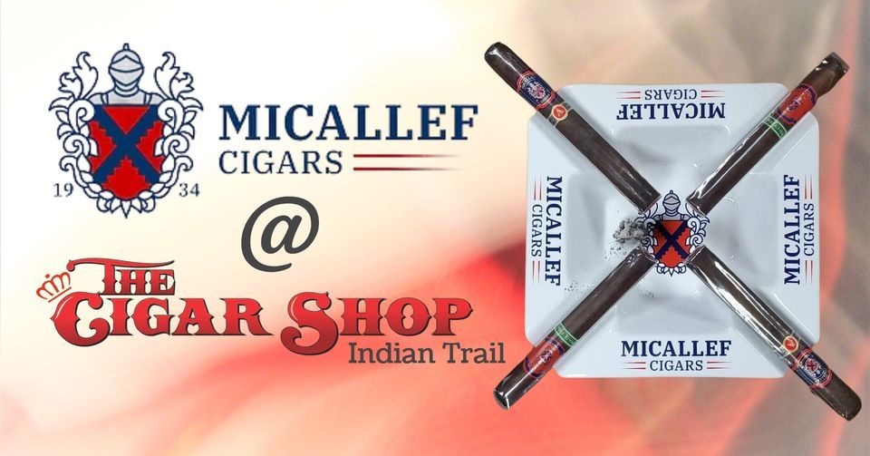 The Cigar Shop Indian Trail presents Micallef Cigars The Cigar Shop