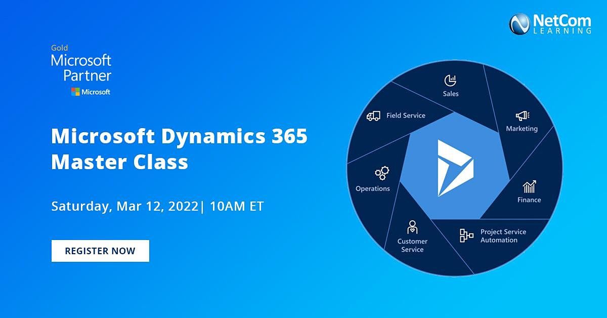 Microsoft Dynamics 365 Master Class with FREE MOC (MB-910)