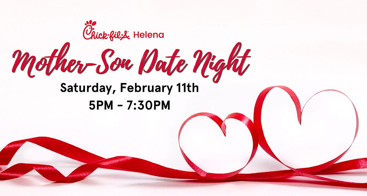 ChickfilA Helena MotherSon Date Night 5pm seating ChickfilA