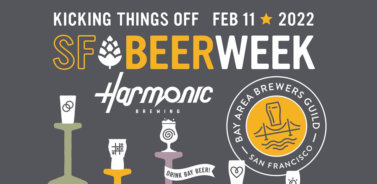 SF Beer Week Kickoff Party Harmonic Brewing Thrive City, San