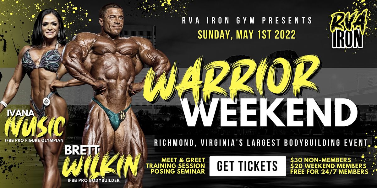 WARRIOR WEEKEND EVENT ft. IFBB PRO Brett Wilkin and Ivana Ivusic
