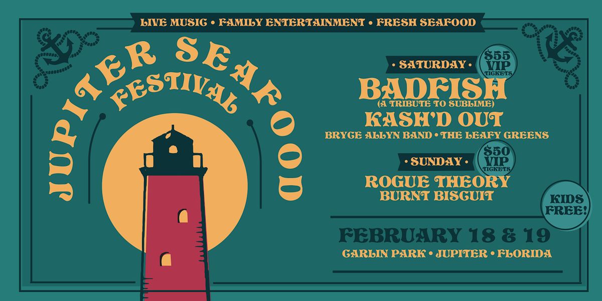 2023 Jupiter Seafood Festival Feb. 18,19 Carlin Park, Jupiter, FL