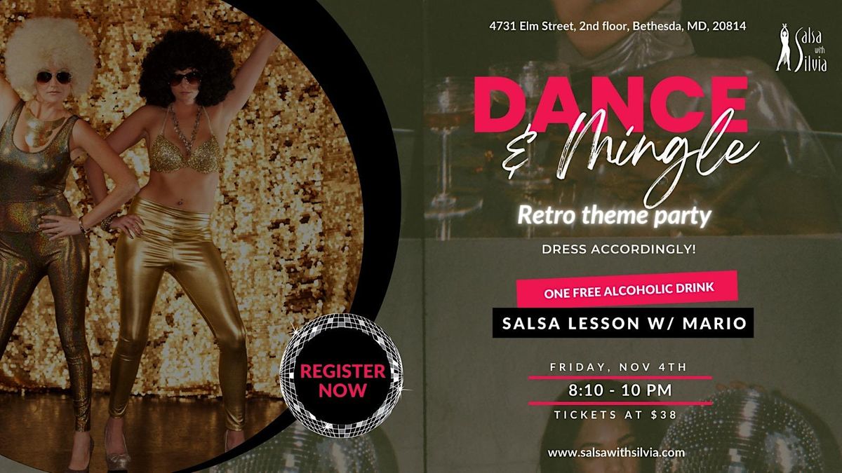 DANCE & MINGLE - Retro Theme Party in Bethesda! | Salsa With Silvia ...