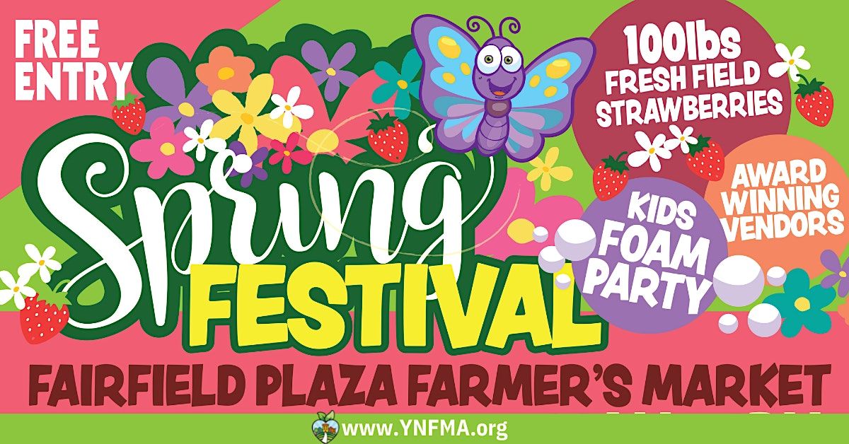 SPRING FARMERS & ARTISAN MARKET-FESTIVAL-FAIRFIELD | Fairfield Plaza ...