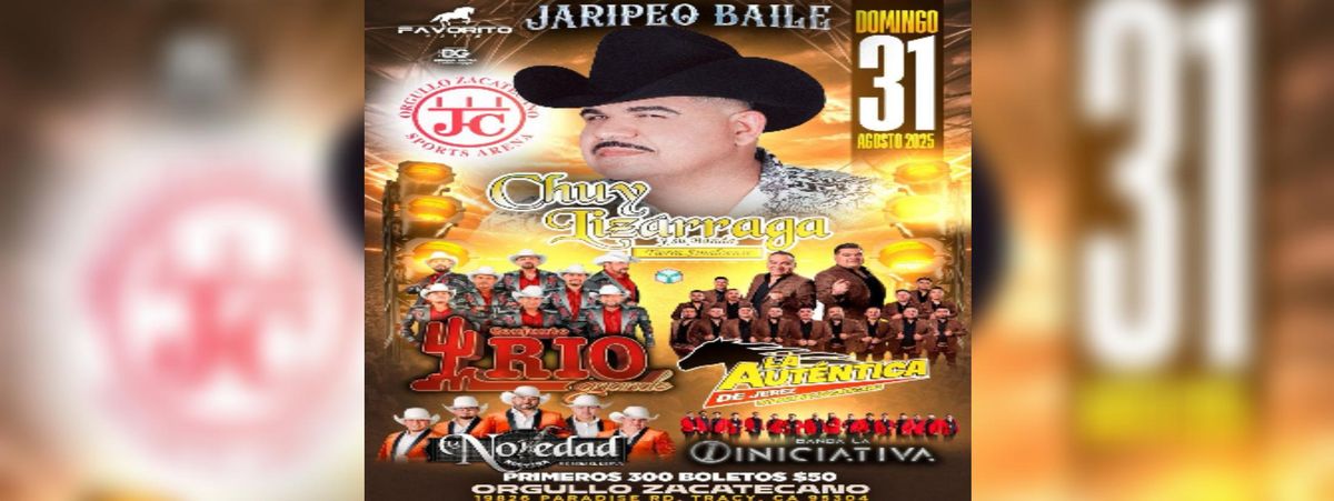 CHUY LIZARRAGA Y MAS in Tracy