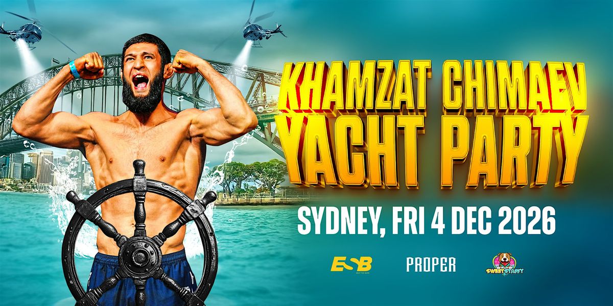 Exclusive Super Yacht Party with Khamzat Chimaev (includes food & drink)