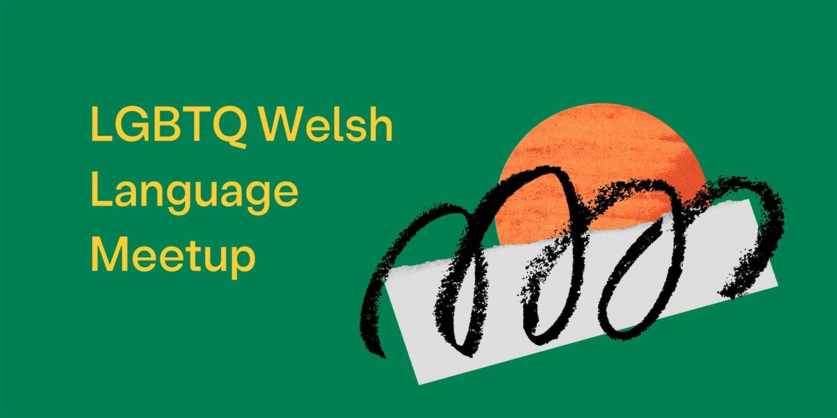 LGBTQ+ Welsh Language Meetup
