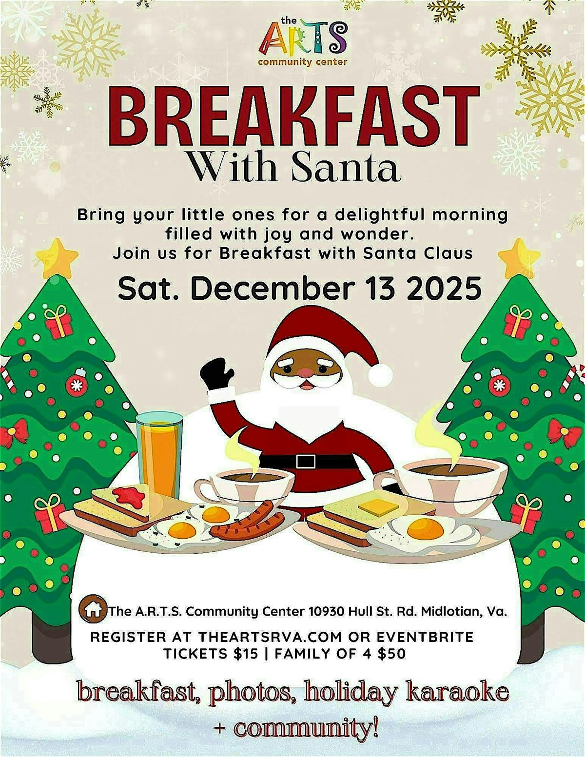 \u2728 Breakfast with Santa at The A.R.T.S. Community Center