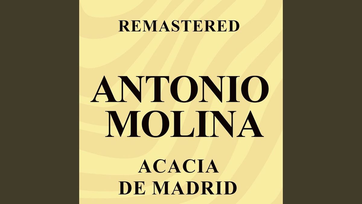 Anto\u00f1ito Molina Madrid Tickets