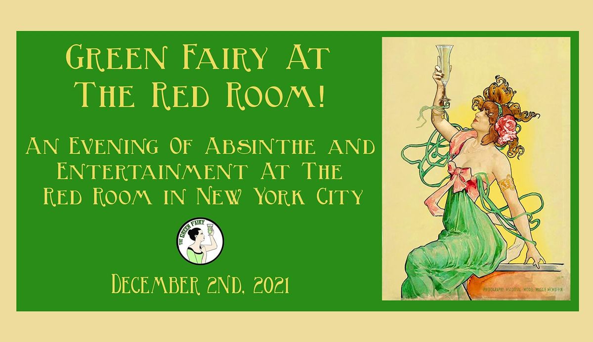Green Fairy At The Red Room, December 2nd, 2021