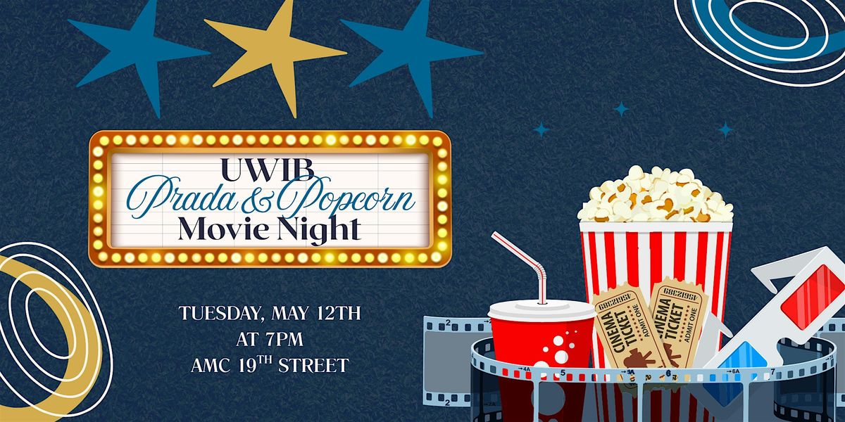 UWIB NYC: Prada & Popcorn Movie Night