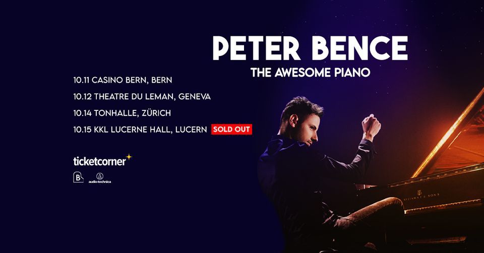 Peter Bence | The Awesome Piano Tour | Tonhalle, Z\u016brich