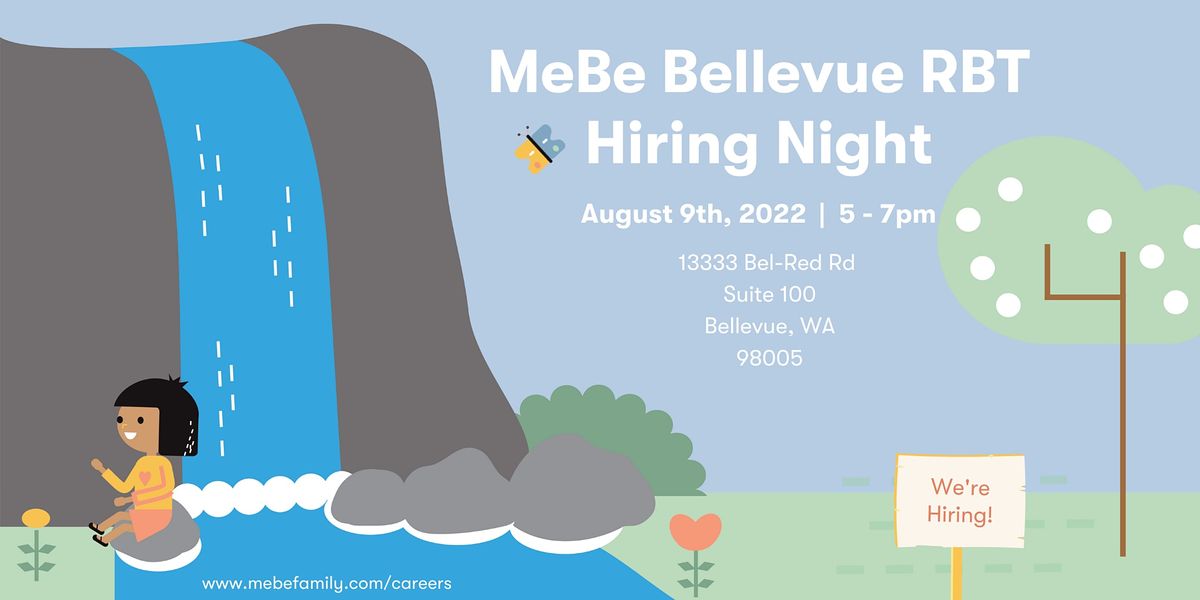 MeBe Bellevue RBT Hiring Night | 13333 Bel-Red Rd, Bellevue, WA ...