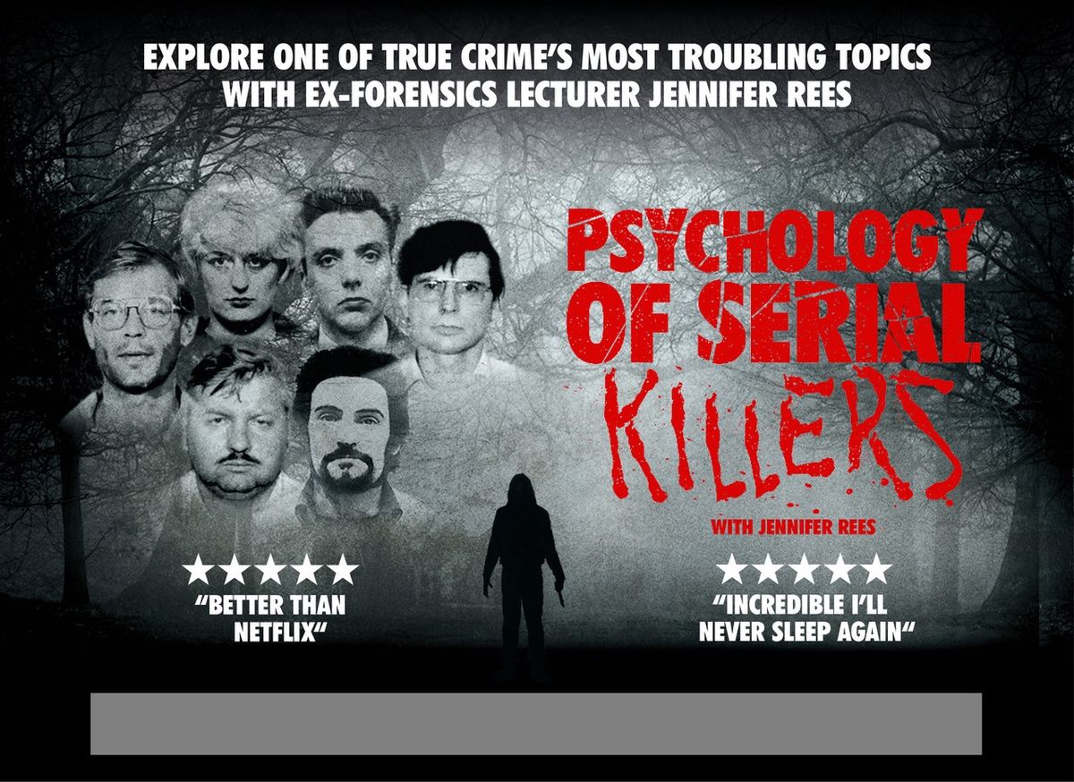 The Psychology of Serial Killers