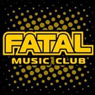 Fatal music club