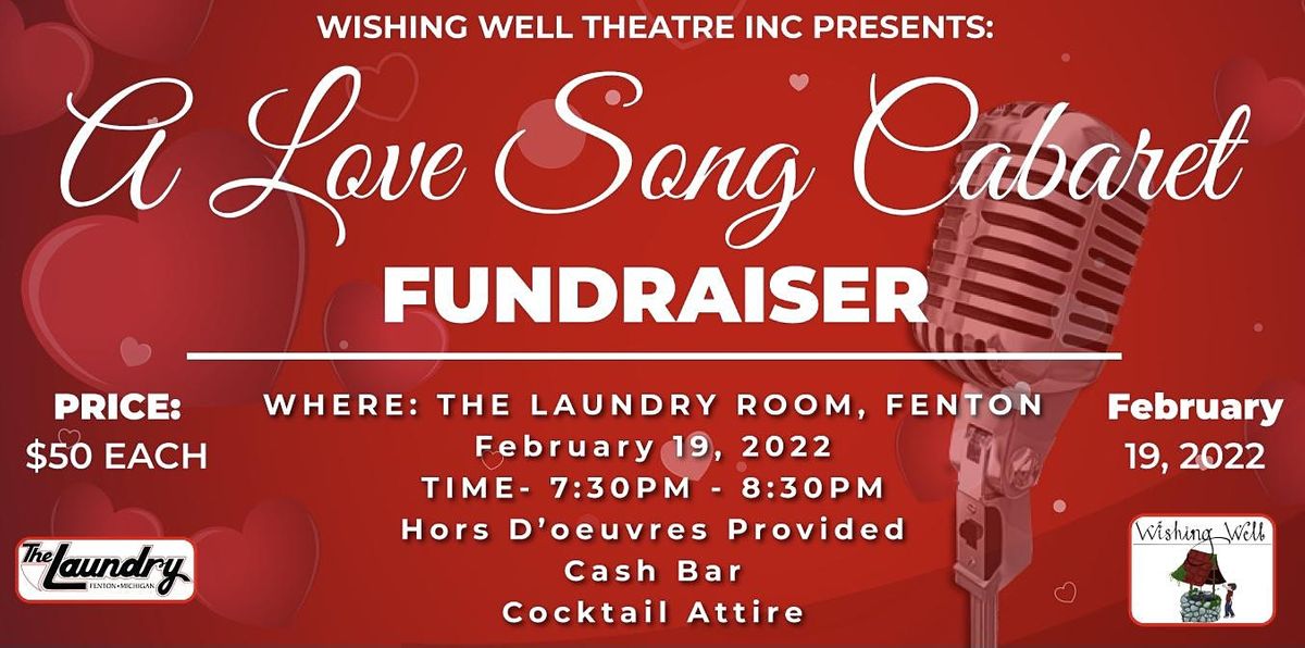 A Love Song Cabaret Fundraiser The Laundry Fenton Mi February 19 22 A Love Song Cabaret Fundraiser The Laundry Fenton Mi February 19 22
