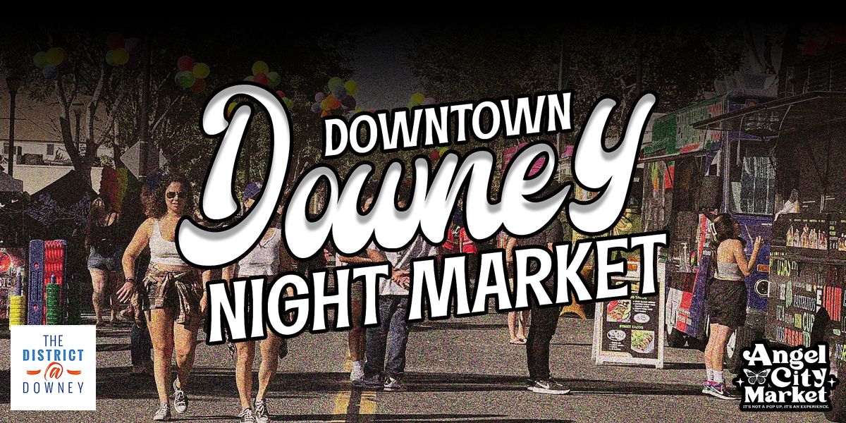 Downtown Downey Night Market