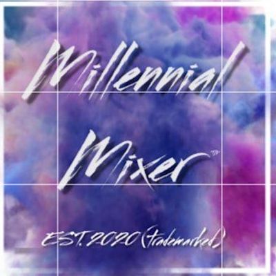 Millennial Mixers