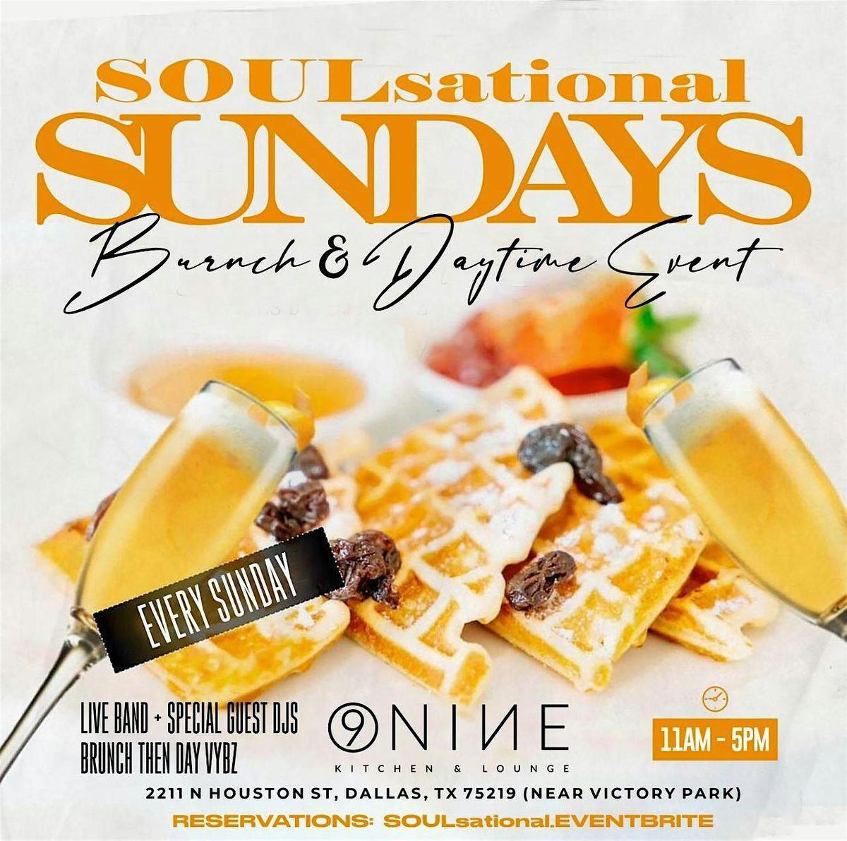 RSVP to SOULsensational Sun"DAY"s at 9NINE Kitchen & Lounge