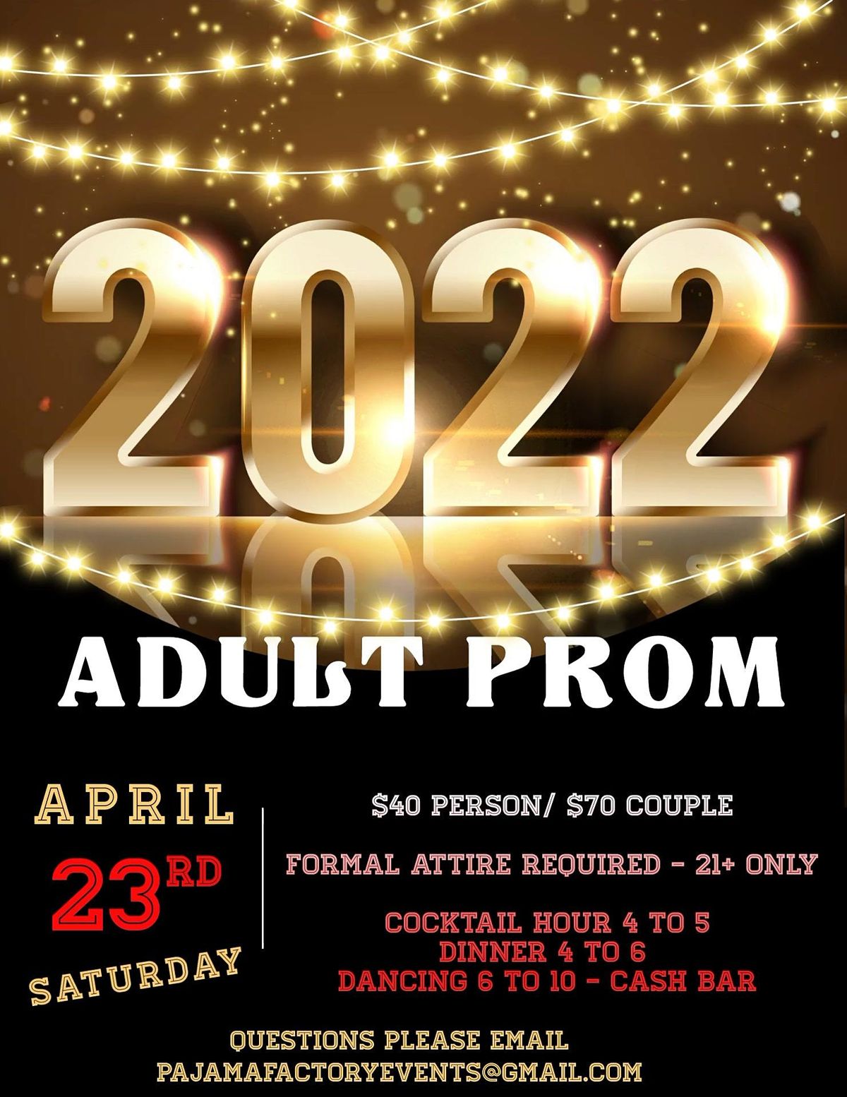 Adult Prom 2022 Pajama Factory, Williamsport, PA April 23, 2022