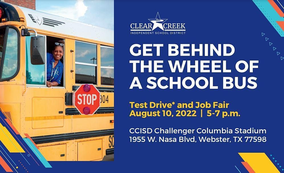 CCISD School Bus Test Drive & Job Fair CCISD Challenger Columbia