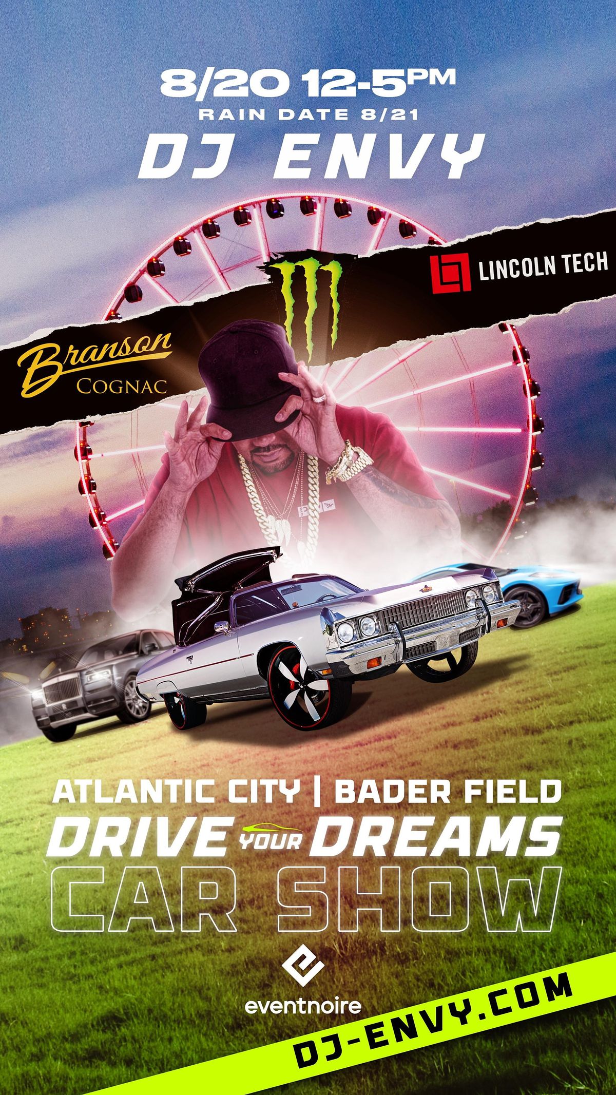 DJ Envys Drive Your Dreams Car Show [Atlantic City] Bader Field