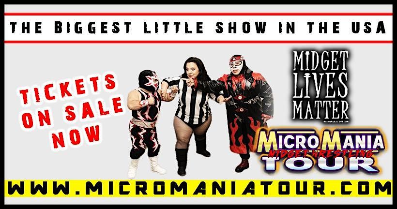 MicroMania Midget Wrestling: Ogden, UT NIGHT 1