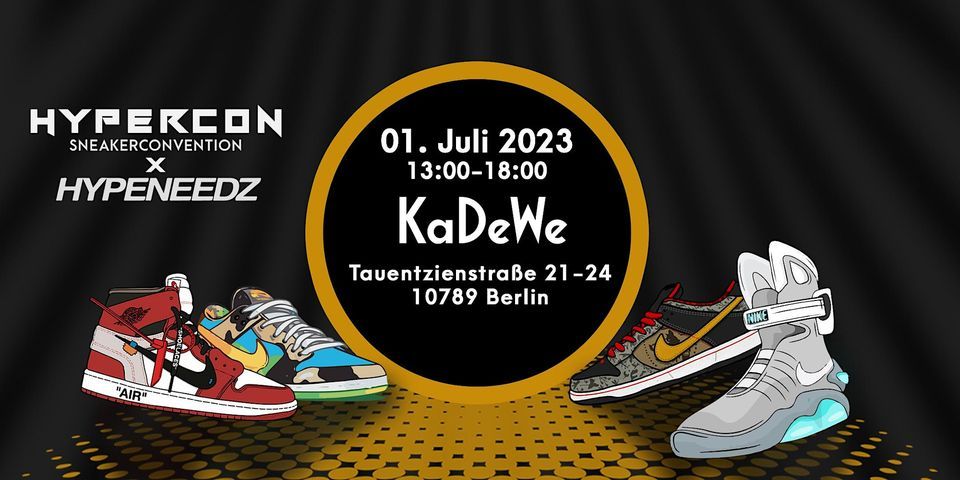 HYPERCON Sneakerconvention X HYPEENEDZ at KaDeWe Berlin at ...