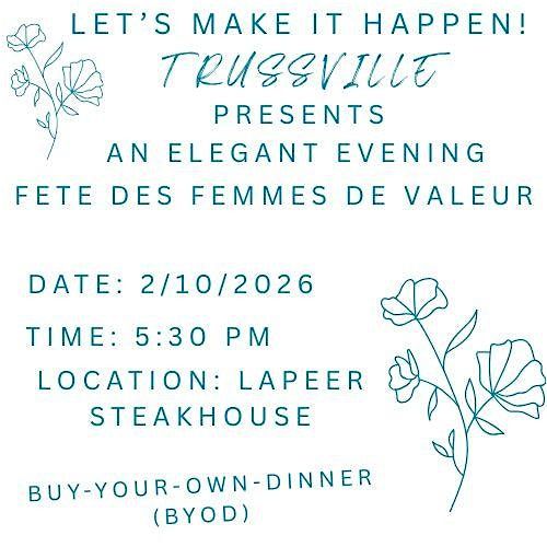 Let's Make It Happen! Trussville Salutes Fete des Femmes de Valeur