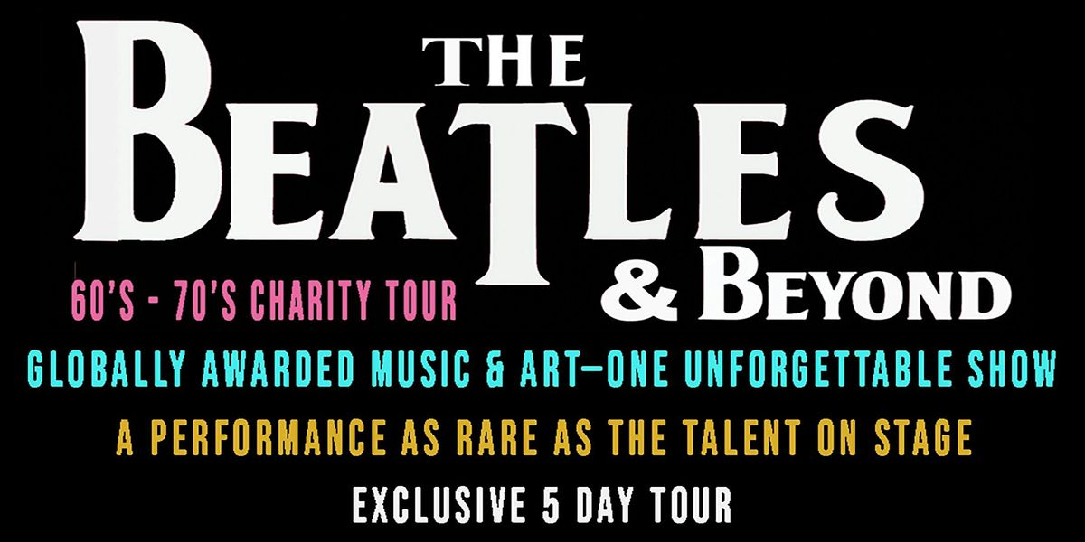 The BEATLES & Beyond a 60-70's Charity Concert by MUSIC 'N ARTS COLLIDE