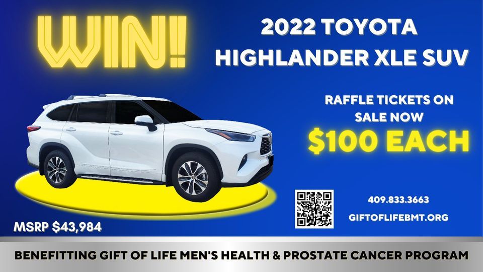 Toyota Raffle Automatic Gift of Life Raffle - 2022 Toyota Highlander at 5 Under Golf Center ...