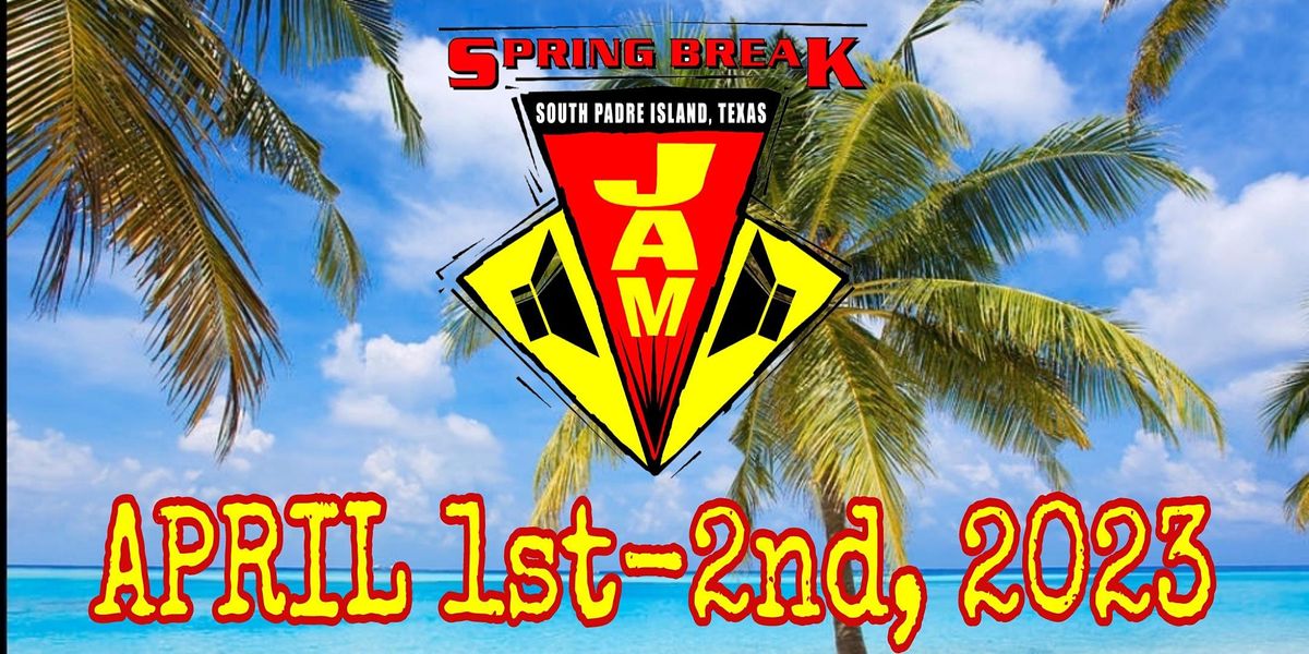 Spring Break Jam 2023 South Padre Island Convention Center April 1 to April 2